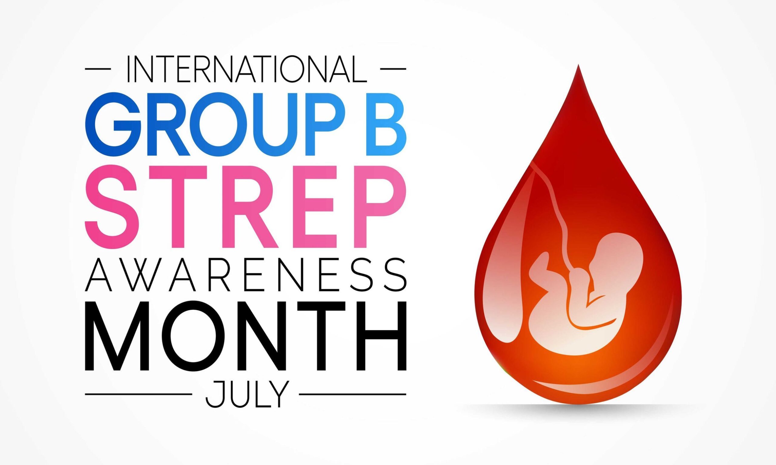International Group B Strep Awareness Month - July